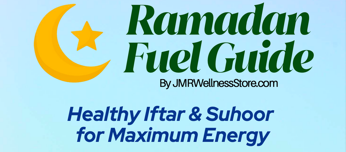 Ramadan Fuel Guide: What to Eat for Maximum Energy During Fasting